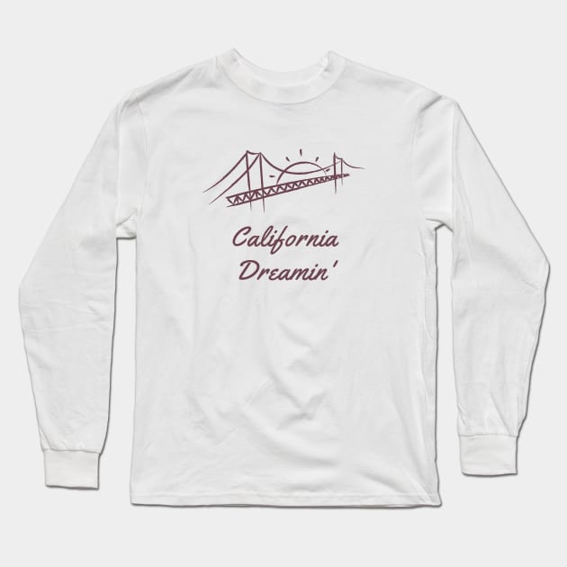 California Dreamin' Long Sleeve T-Shirt by LegitHooligan